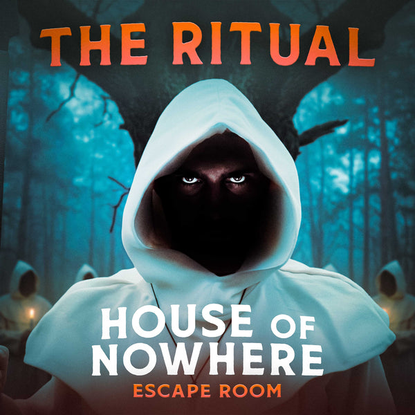 House of Nowhere: The Ritual (16+)